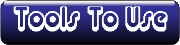 Tools To Use button